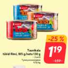 Allahindlus - Tuunikala
tükid Rimi, 185 g/neto 130 g