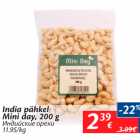 Allahindlus - India pähkel Mini day, 200 g