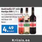 Austraalia GT vein 
Hardys BIN 
0,75 L