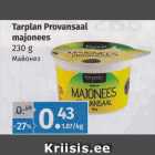 Allahindlus - Tarplan Provansaal 
majonees 
230 g