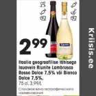 Allahindlus - Itaalia geograafilise tähisega lauavein Riunite Lambrusco Rosso Dolce 7,5% või Bianco Dolce 7,5%, 75 cl