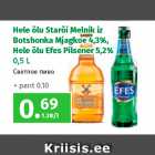 Allahindlus - Hele õlu Starõi Melnik iz
Botshonka Mjagkoe 4,3%,
Hele õlu Efes Pilsener 5,2%
0,5 L