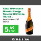 Allahindlus - Itaalia KPN vahuvein
Mionetto Prestige
Prosecco DOC Treviso