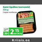 Allahindlus - Karni Cipollino toorvorstid
500 g