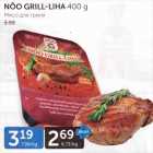 NÕO GRILL-LIHA 400 G