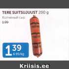 Allahindlus - TERE SUITSUJUUST 200 G