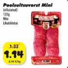 Allahindlus - Poolsuitsuvorst Mini (viilutatud) 135 g