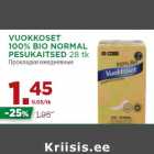 Allahindlus - VUOKKOSET
100% BIO NORMAL
PESUKAITSED 