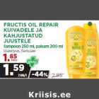 FRUCTIS OIL REPAIR
KUIVADELE JA
KAHJUSTATUD
JUUSTELE