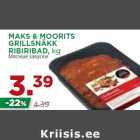 Allahindlus - MAKS & MOORITS
GRILLSNÄKK
RIBIRIBAD, 