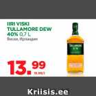 Allahindlus - IIRI VISKI
TULLAMORE DEW