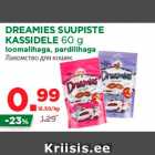 Allahindlus - DREAMIES SUUPISTE
KASSIDELE