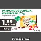 PARIMATE SOOVIDEGA
KOMMIKARP 175 g