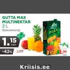 Allahindlus - GUTTA MAX
MULTINEKTAR
2 L