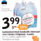 Allahindlus - Karboniseeritud looduslik mineraalvesi Värska Originaal, 6-pakk