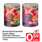 Konserveeritud tomatid
Favorit, 400 g

