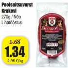 Allahindlus - Poolsuitsuvorst
Krakovi
270g / Nõo
Lihatööstus