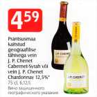 Allahindlus - Prantsusmaa
kaitstud
geograafilise
tähisega vein
J. P. Chenet
Cabernet-Syrah või
vein J. P. Chenet Chardonnay 12,5%*
75 cl, 6,12/L