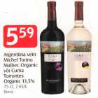 Argentina vein Michel Torino Malbec või Cuma Torrontes Organic