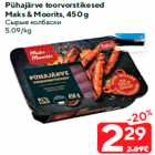 Pühajärve toorvorstikesed
Maks & Moorits, 450 g
