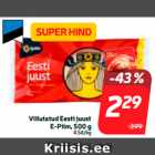 Viilutatud Eesti juust
E-Piim, 500 g