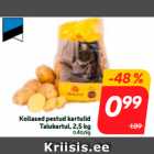 Kollased pestud kartulid
Talukartul, 2,5 kg