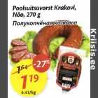 Allahindlus - Poolsuitsuvorst Krakovi, Nõo, 270 g