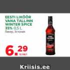 EESTI LIKÖÖR
VANA TALLINN
WINTER SPICE