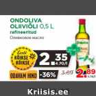 Allahindlus - ONDOLIVA
OLIIVIÕLI 0,5 L