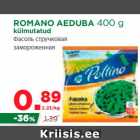 Allahindlus - ROMANO AEDUBA 400 g