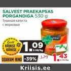 SALVEST PRAEKAPSAS
PORGANDIGA 530 g