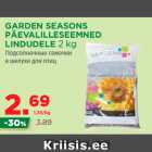 Allahindlus - GARDEN SEASONS
PÄEVALILLESEEMNED
LINDUDELE 2 kg