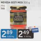 MEVEDA EESTI MESI 300 G