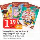 Advendikalender Toy Story 4, Peppa Pig või Paw Patrol