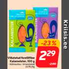 Allahindlus - Viilutatud forellifilee
Kalameister, 100 g