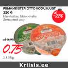 Allahindlus - PIIMAMEISTER OTTO KODUJUUST 220 G