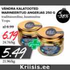 Allahindlus - VANDRA KALATOOTED MARINEERITUD ANGERJAS 250 G