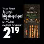 Allahindlus - Tesco Finest
Juustuküpsisepulgad