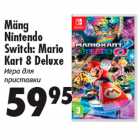 Allahindlus - Mäng
Nintendo
Switch: Mario
Kart 8 Deluxe