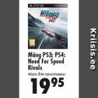 Allahindlus - Mäng PS3; PS4:
Need For Speed
Rivals