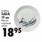 Allahindlus - Arabia
Taldrik
19 cm
Muumi
originaal