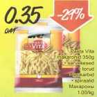 Allahindlus - Pasta Vita makaronid 350 g .sarvekesed .torud
 .teokarbid .spiraalid 