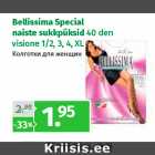 Allahindlus - Bellissima Special
naiste sukkpüksid