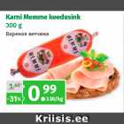 Allahindlus - Karni Memme keedusink
300 g