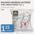 BALBIINO HÄRMAVILI ARTEMISE VIBU SMUUTISEGU 300 G