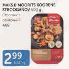 MAKS&MOORITS KOORENE STROOGANOV 500 G