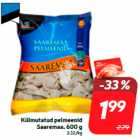 Allahindlus - Külmutatud pelmeenid
Saaremaa, 600 g