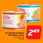 Allahindlus - Purustatud tuunikala
Rimi Basic, 425 g