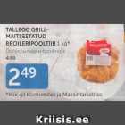 TALLEGG GRILLMAITSESTATUD BROILERIPOOLTIIB 1  kg* 