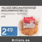 TALLEGG GRILLMAITSESTATUD BROILERIPOOLTIIB 1 KG